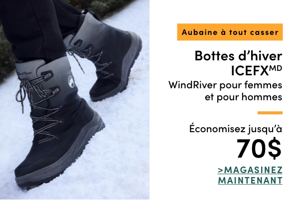 Aubaine à Tout Casser Bottes d'hiver ICEFX WindRiver pour femmes et pour hommes économisez jusqu'à 70$