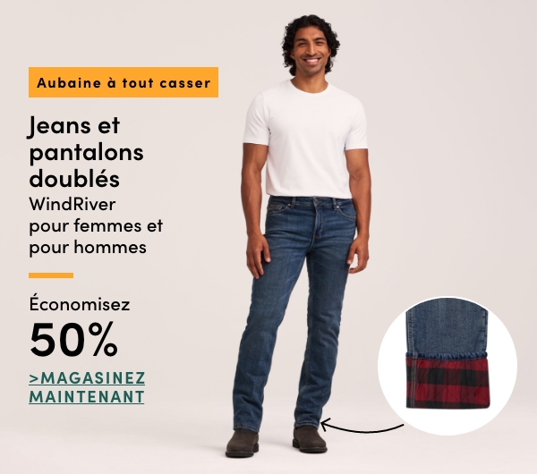  Aubaine à Tout Casser Jeans et pantalons doublés WindRiver économisez 50%