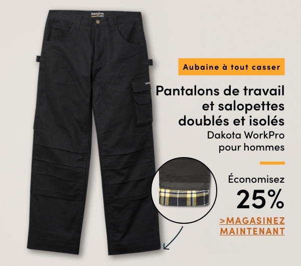  Aubaine à Tout Casser Pantalons de travail et salopettes doublés et isolés Dakota WorkPro pour femmes et pour hommes économisez 25%