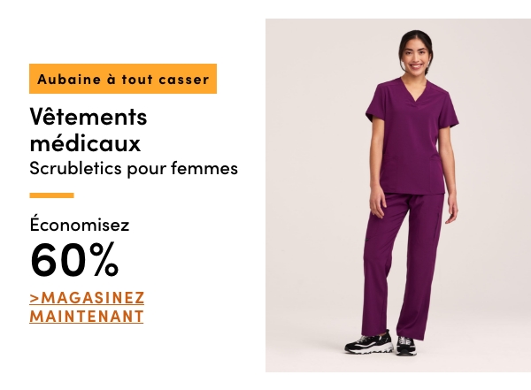 Aubaine à Tout Casser Vêtements médicaux Scrubletics pour femmes économisez 60%