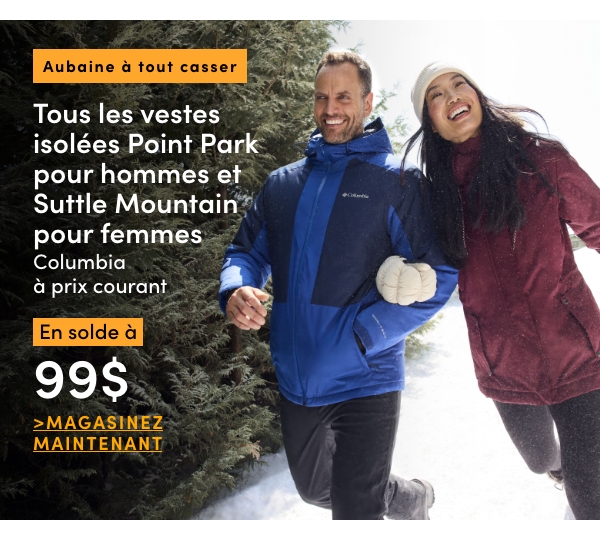 Aubaine à Tout Casser Vestes isolées Point Park pour hommes et Suttle Mountain pour femmes Columbia en solde à 99$