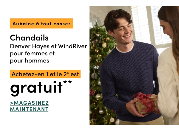  Aubaine à Tout Casser Chandails Denver Hayes et WindRiver achetez-en 1 et le 2e est GRATUIT*