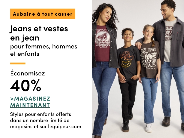 Aubaine à Tout Casser Jeans et vestes en jean économisez 40%