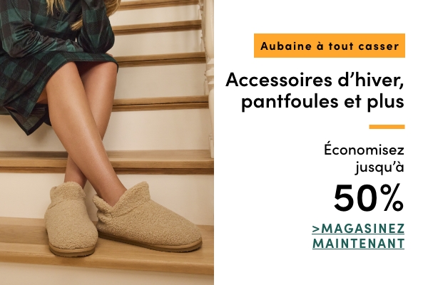 Aubaine à Tout Casser Accessoires d'hiver économisez jusqu'à 50%