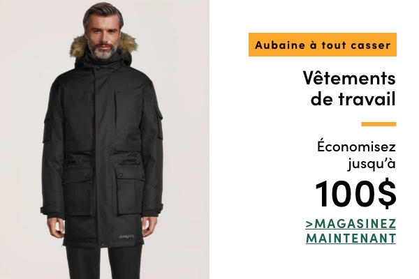 Aubaine à Tout Casser Vêtements de travail économisez jusqu'à 100 $