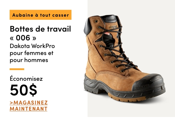 Aubaine à Tout Casser Bottes de travail 006 Dakota WorkPro pour femmes et pour hommes économisez 50$