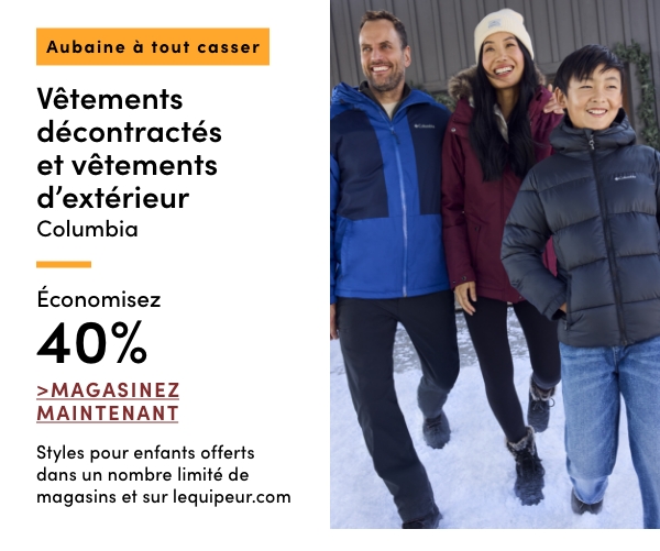 Aubaine à Tout Casser Vêtements décontractés, manteaux, vestes et pantalons de neige Columbia économisez 40%