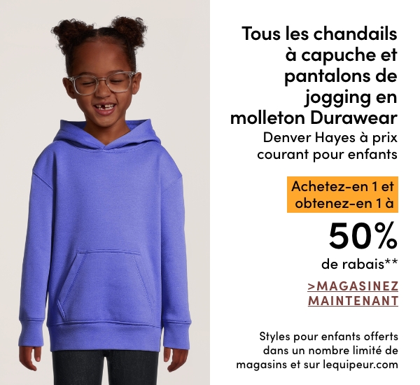Tous les chandails à capuche et pantalons de jogging en molleton Durawear Denver Hayes à prix courant pour enfants achetez-en 1 et obtenez-en 1 à 50% de rabais*