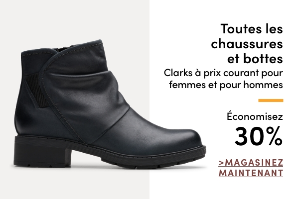 Toutes les chaussures et bottes Clarks à prix courant pour femmes et pour hommes économisez 30%