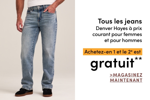 Aubaine à Tout Casser Tous les jeans Denver Hayes à prix courant pour femmes et pour hommes achetez-en 1 et le 2e est GRATUIT*