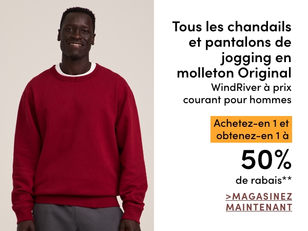 Tous les chandails et pantalons de jogging en molleton Original WindRiver à prix courant pour hommes achetez-en 1 et obtenez-en 1 à 50 % de rabais*