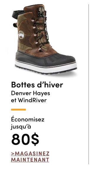 Bottes d'hiver Denver Hayes et WindRiver économisez jusqu'à 80 $