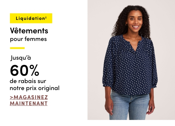 Vêtements pour femmes en liquidation jusqu'à 60% de rabais sur notre prix original