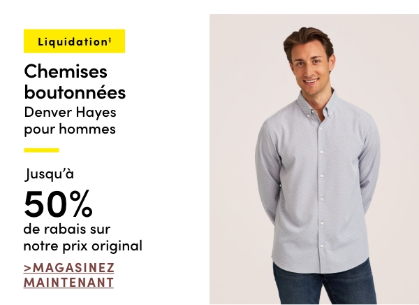 Chemises boutonnées Denver Hayes pour hommes en liquidation jusqu'à 50% de rabais sur notre prix origina lÀ partir de 19,88$