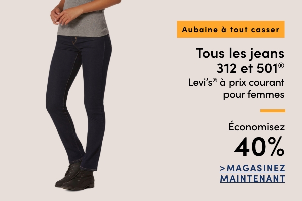 Aubaine à Tout Casser Tous les jeans 312 et 501 Levi's à prix courant pour femmes économisez 40%