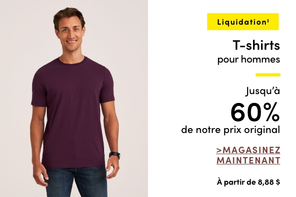 T-shirts pour hommes en liquidation‡ jusqu'à 60 % de rabais sur notre prix original À partir de 8,88$