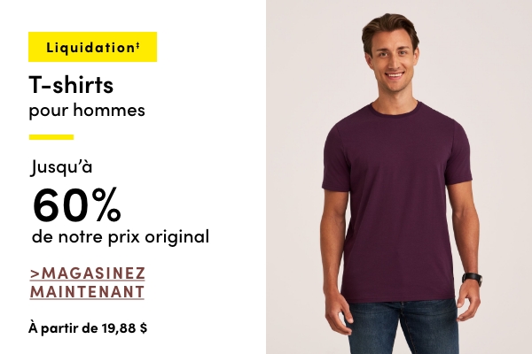 T-shirts pour hommes en liquidation‡ jusqu'à 60 % de rabais sur notre prix original À partir de 8,88$