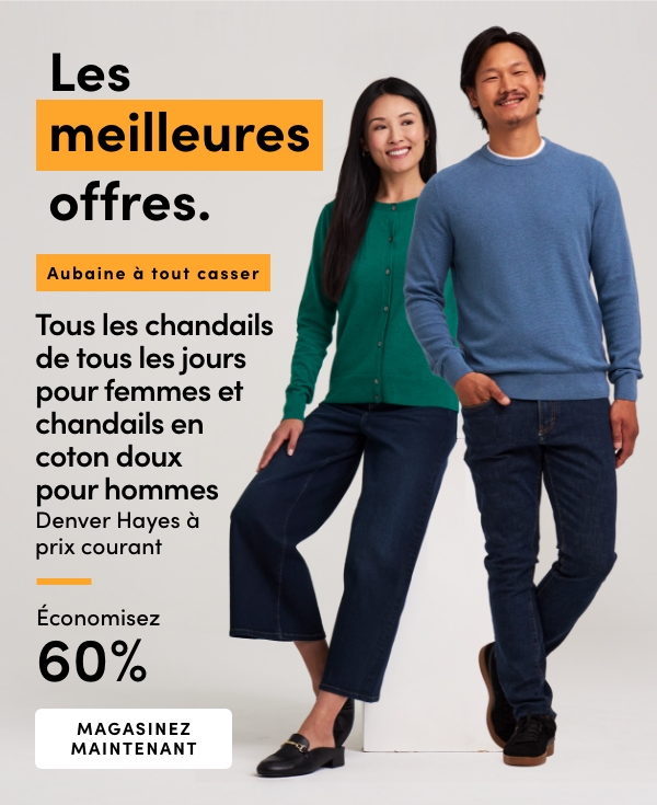 Aubaine à Tout Casser Tous les chandails de tous les jours pour femmes et chandails en coton doux pour hommes Denver Hayes à prix courant.