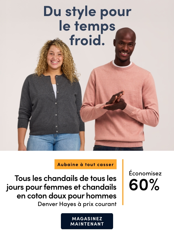 Aubaine à Tout Casser Tous les chandails de tous les jours pour femmes et chandails en coton doux pour hommes Denver Hayes à prix courant. Économisez 60 %