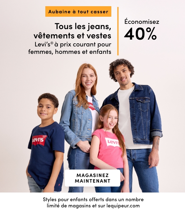 Aubaine à Tout Casser Tous les jeans, vêtements et vestes Levi's à prix courant pour femmes, hommes et enfants économisez 40 %