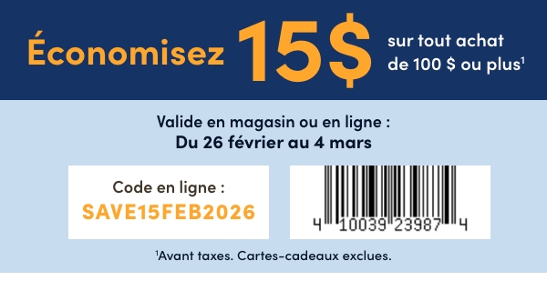 Économisez 15 $ sur tout achat de 100 $ ou plus1