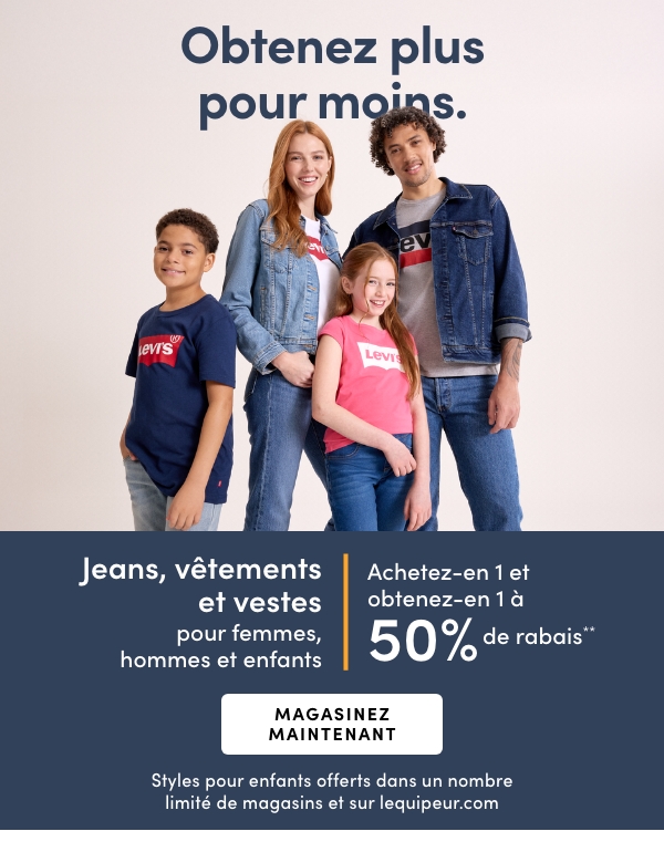Jeans, vêtements et vestes pour femmes, hommes et enfants achetez-en 1 et obtenez-en 1 à 50 % de rabais*