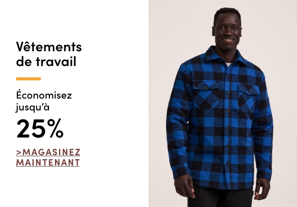 Économisez jusqu'à 25 % sur les vêtements de travail