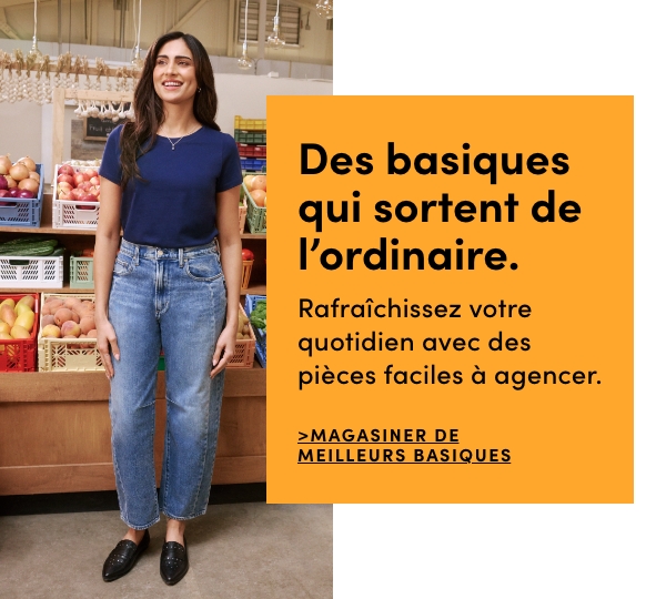 MAGASINER DE MEILLEURS BASIQUES