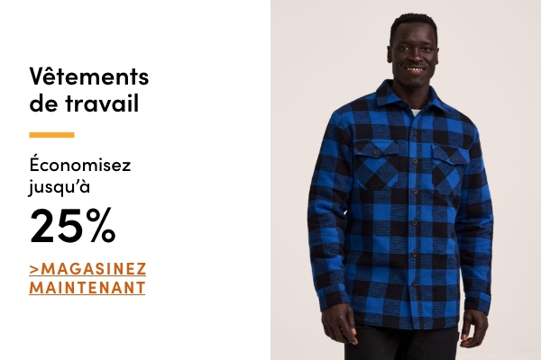 Économisez jusqu'à 25 % sur les vêtements de travail