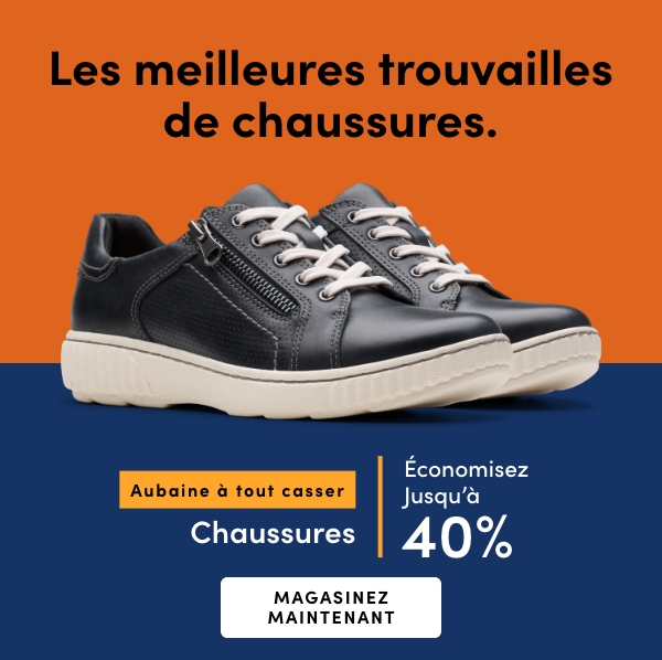 Aubaine à Tout Casser Chaussures économisez jusqu'à 40 %
