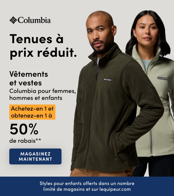 Vêtements et vestes Columbia pour femmes, hommes et enfants achetez-en 1 et obtenez-en 1 à 50 % de rabais*