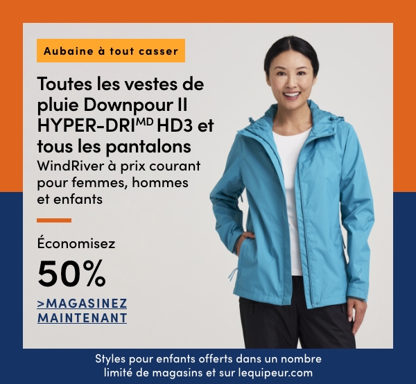 Aubaine à Tout Casser Toutes les vestes de pluie Downpour II Hyper-Dri HD3 et tous les pantalons WindRiver à prix courant pour femmes, hommes et enfants économisez 50 %