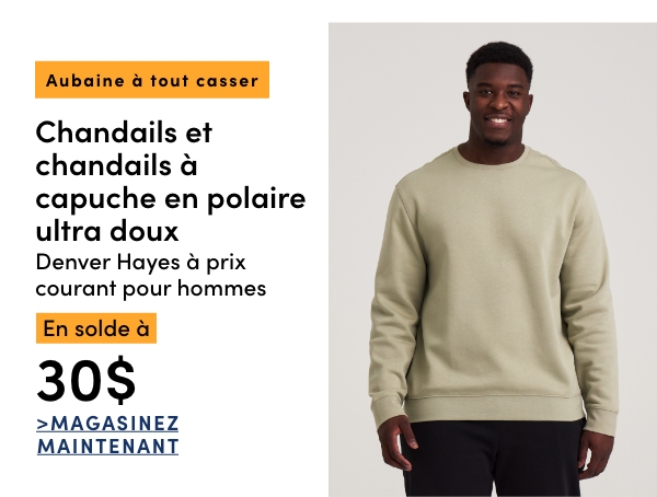 Aubaine à Tout Casser Tous les chandails et chandails à capuche en polaire ultra doux Denver Hayes à prix courant pour hommes en solde à 30 $