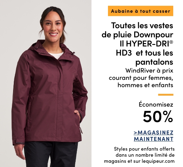 Aubaine à Tout Casser Toutes les vestes de pluie Downpour II Hyper-Dri HD3 et tous les pantalons WindRiver à prix courant pour femmes, hommes et enfants économisez 50 %