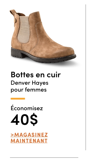 Aubaine à Tout Casser Bottes en cuir Denver Hayes pour femmes économisez 40 $