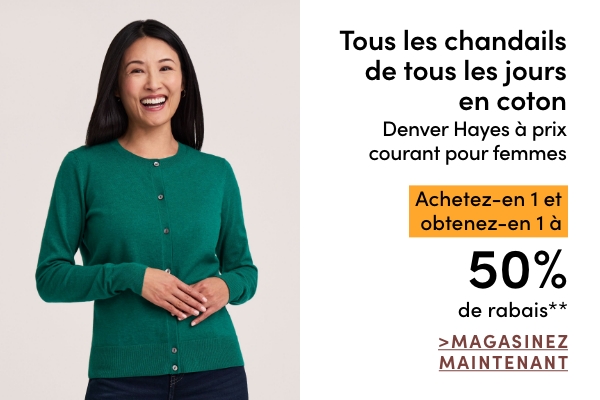 Tous les chandails de tous les jours en coton Denver Hayes à prix courant pour femmes achetez-en 1 et obtenez-en 1 à 50% de rabais*