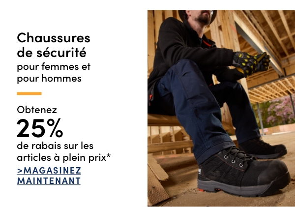 Obtenez 25 % de rabais sur les chaussures de sécurité à plein prix* pour femmes te pour hommes