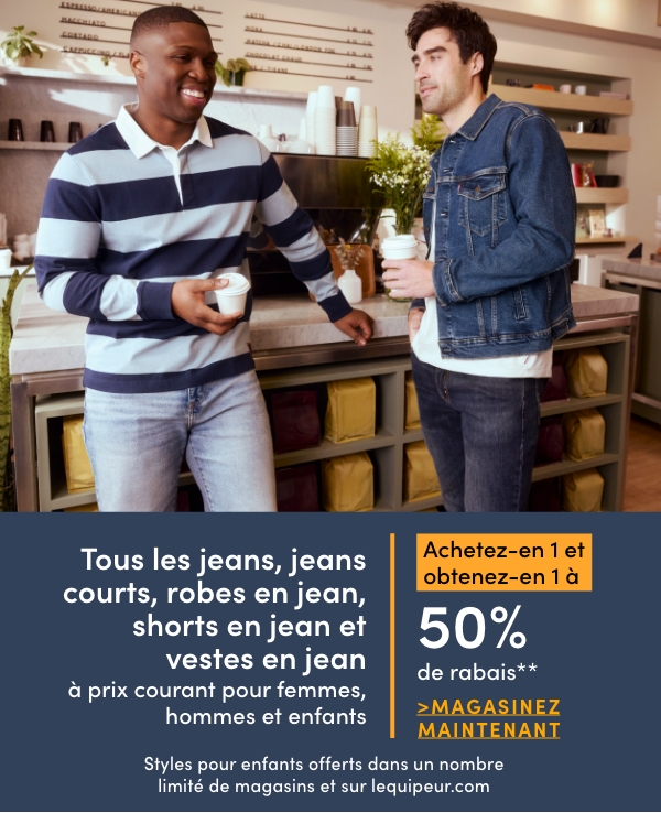 Tous les jeans, jeans courts, robes en jean, shorts en jean et vestes en jean à prix courant pour femmes, hommes et enfants achetez-en 1 et obtenez-en 1 à 50% de rabais*