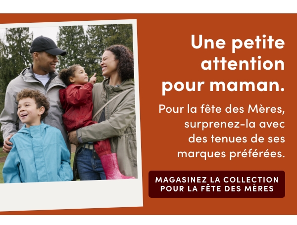 Magasinez la collection pour la fête des Mères