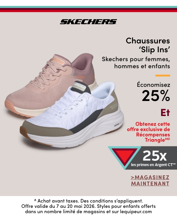 Chaussures 'Slip-ins' Skechers pour femmes, hommes et enfants économisez 25%, Offre exclusive de Récompenses TriangleMD 25x de prime en Argent CTMD^, Chaussures 'Slip-Ins' Skechers pour femmes, hommes et enfants