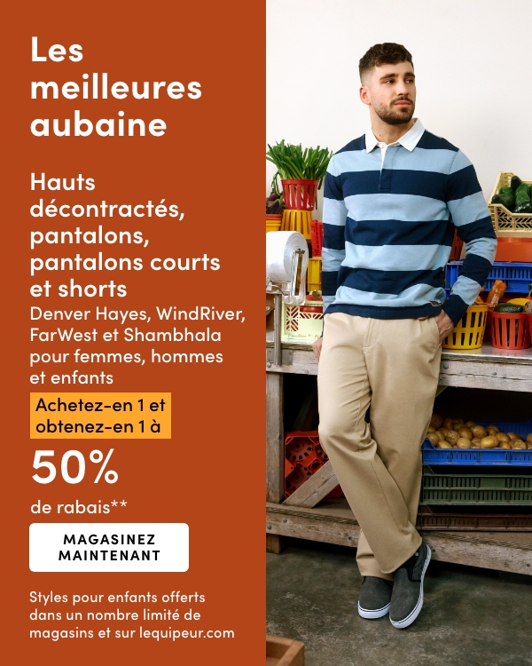 Hauts décontractés, pantalons, pantalons courts et shorts Denver Hayes, WindRiver, FarWest et Shambhala pour femmes, hommes et enfants achetez-en 1 et obtenez-en 1 à 50% de rabais*