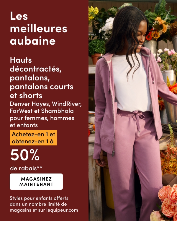 Hauts décontractés, pantalons, pantalons courts et shorts Denver Hayes, WindRiver, FarWest et Shambhala pour femmes, hommes et enfants achetez-en 1 et obtenez-en 1 à 50% de rabais*