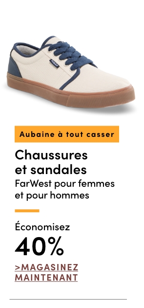 Aubaine à Tout Casser Chaussures et sandales FarWest pour femmes et pour hommes économisez 40%
