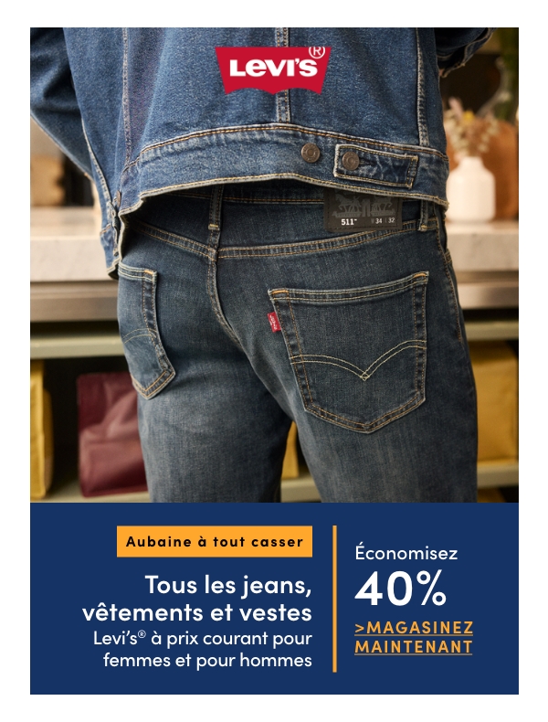 Aubaine à Tout Casser Tous les jeans, vêtements et vestes Levi's à prix courant pour femmes et pour hommes économisez 40%