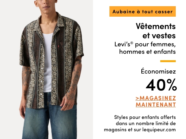 Aubaine à Tout Casser Tous les vêtements et vestes Levi's pour femmes, hommes et enfants économisez 40%