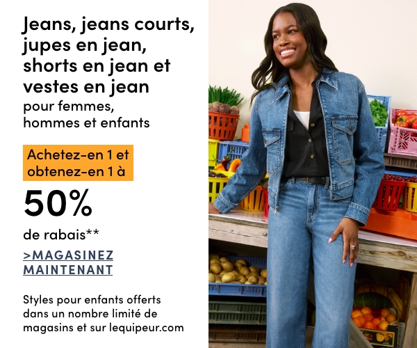 Achetez-en 1 et obtenez-en 1 à 50 % de rabais. Jeans, jeans courts, jupes en jean, shorts en jean et vestes en jean pour femmes, hommes et enfants. Exclut les vestes en jean Levi's, les jeans courts et les shorts en jean Silver pour hommes.