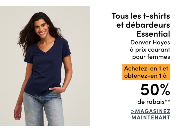 Tous les t-shirts et débardeurs Essential Denver Hayes à prix courant pour femmes achetez-en 1 et obtenez-en 1 à 50% de rabais*