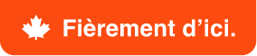fièrement Canadien
