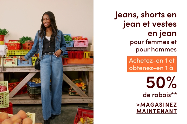 Jeans, shorts en jean et vestes en jean pour femmes et pour hommes achetez-en 1 et obtenez-en 1 à 50% de rabais*