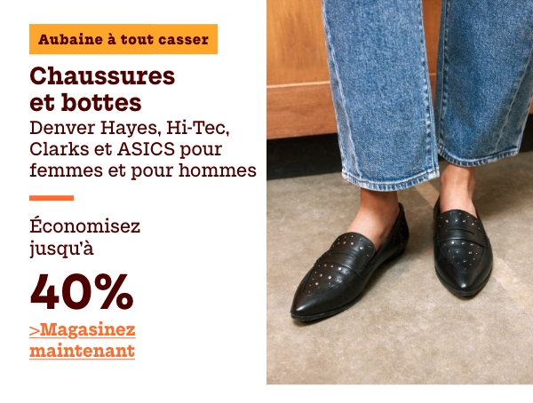Aubaine à Tout Casser Chaussures et bottes Denver Hayes, Hi-Tec, Clarks et Asics pour femmes et pour hommes économisez jusqu'à 40%